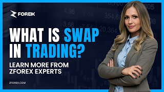 WHAT ARE SWAPS? | FX Swap | Definition and Basics