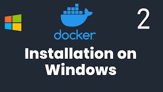 Part-2| SDET Essentials | Docker Installation On Windows 10