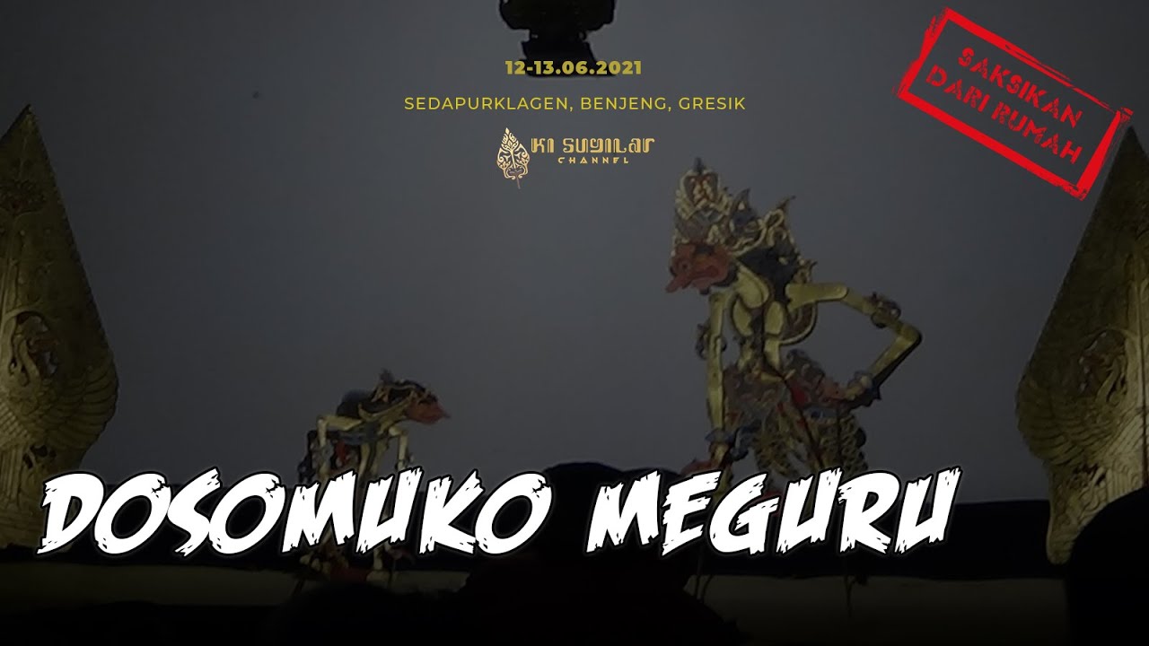DOSOMUKO MEGURU - (TRANZ CAFE 3) BENJENG, GRESIK - KI H SUGILAR KONDHO BAWONO