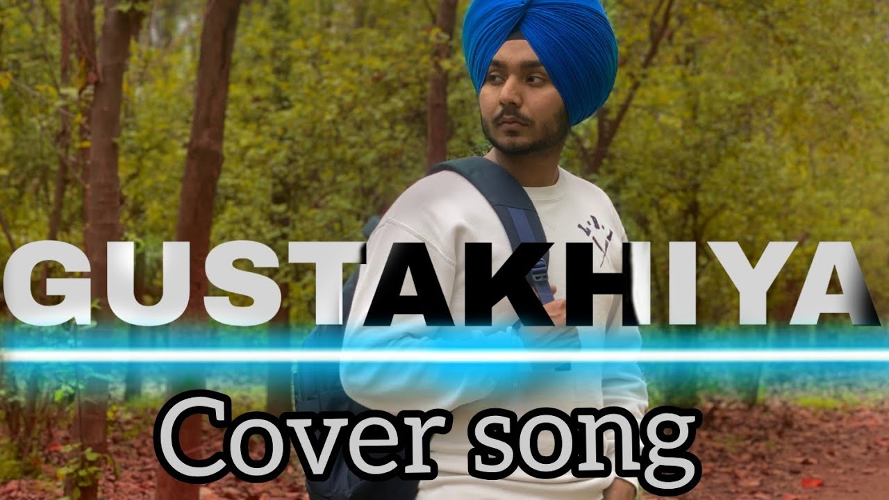 Gustakhiyan || The Landers ||  Cover video ||  Taranjit Singh ||Taranjit Singh Turbanator   