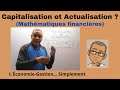 Capitalisation et actualisation en maths financires en 5 minutes