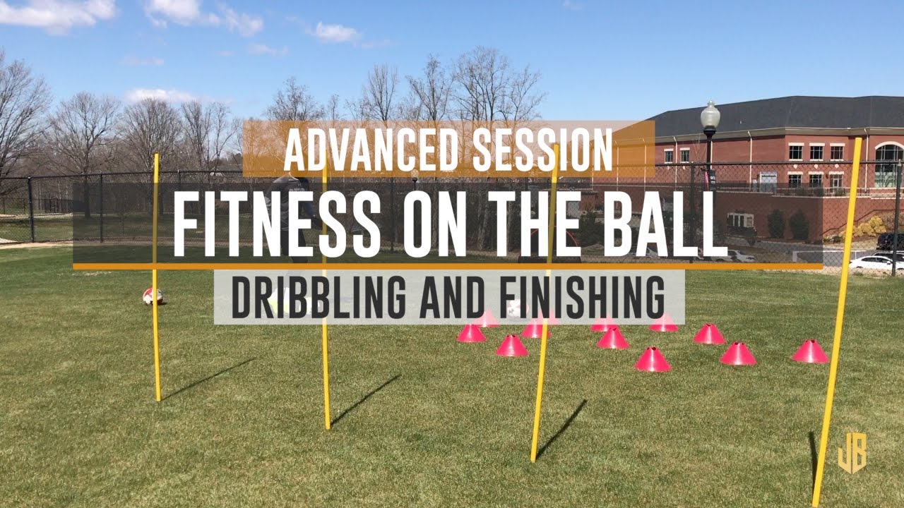 Advanced Dribbling and Shooting Soccer Drills - Fitness on the Ball