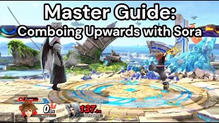 Sora Master Guide: Comboing Upwards With Sora (Complete)