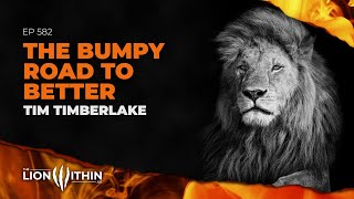 582. The Bumpy Road to Better