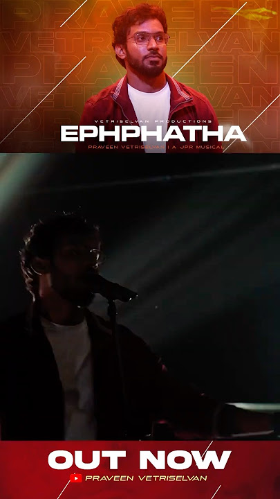 EPHPHATHA ✨ #newchristiansong2023 #spiritofelijah #tamilchristiansongs #praveenvetriselvan