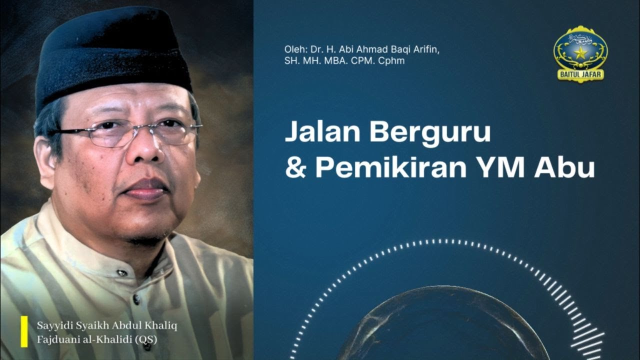 Jalan Berguru dan Pemikiran YM Abu oleh Abangda Kiki