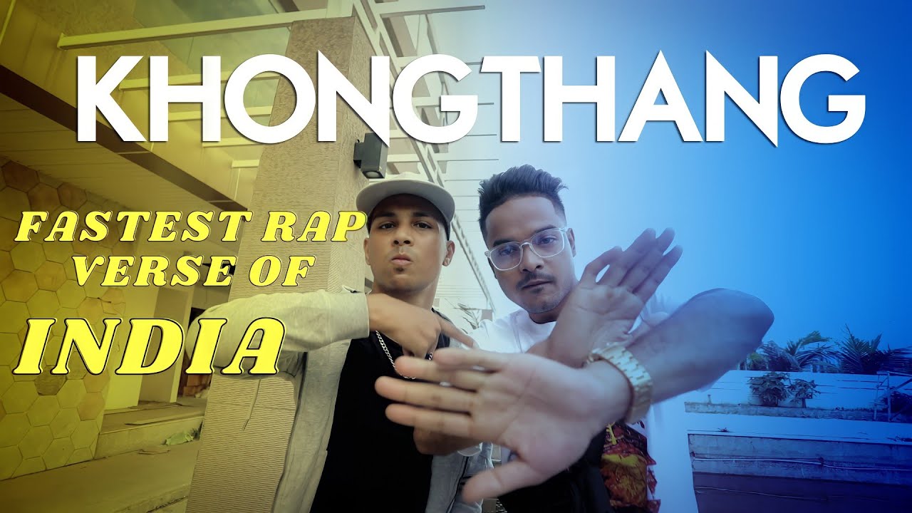 KHONGTHANG  Fastest Rap Verse of India  Ben K E Elviz OFFICIAL MUSIC VIDEO Prodby Yung Jash