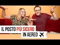 IL POSTO PIÙ SICURO IN AEREO ✈️💺 [Guide di Viaggio]