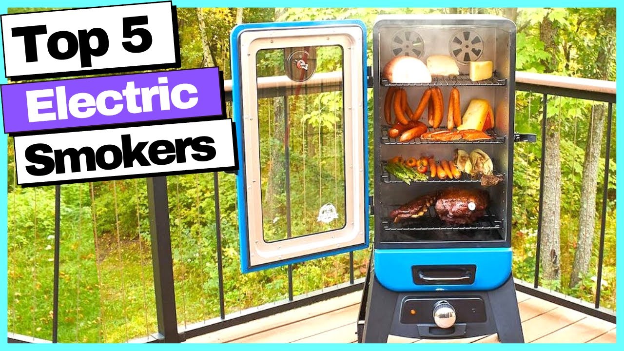 Best Electric Smokers 2022