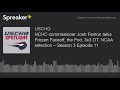 NCHC commissioner Josh Fenton talks Frozen Faceoff, the Pod, 3x3 OT, NCAA selection – Season 3 Episo