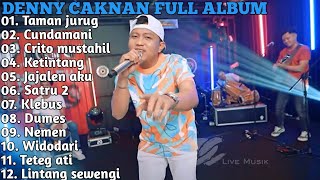 DENNY CAKNAN FULL ALBUM - Taman jurug || New Version Terpopuler Viral 2023