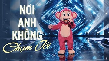 NƠI ANH KHÔNG CHẠM TỚI - CA SĨ GIẤU MẶT | Có những người đi ngang đời ta một chút..