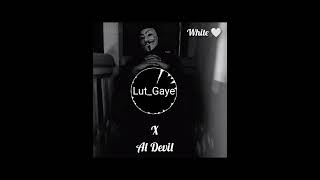 Lut Gaye (LoFi Mix) DJ Moody | Emraan Hashmi, Yukti | Jubin Nautiyal, Tanishk   X Al Devil 😈