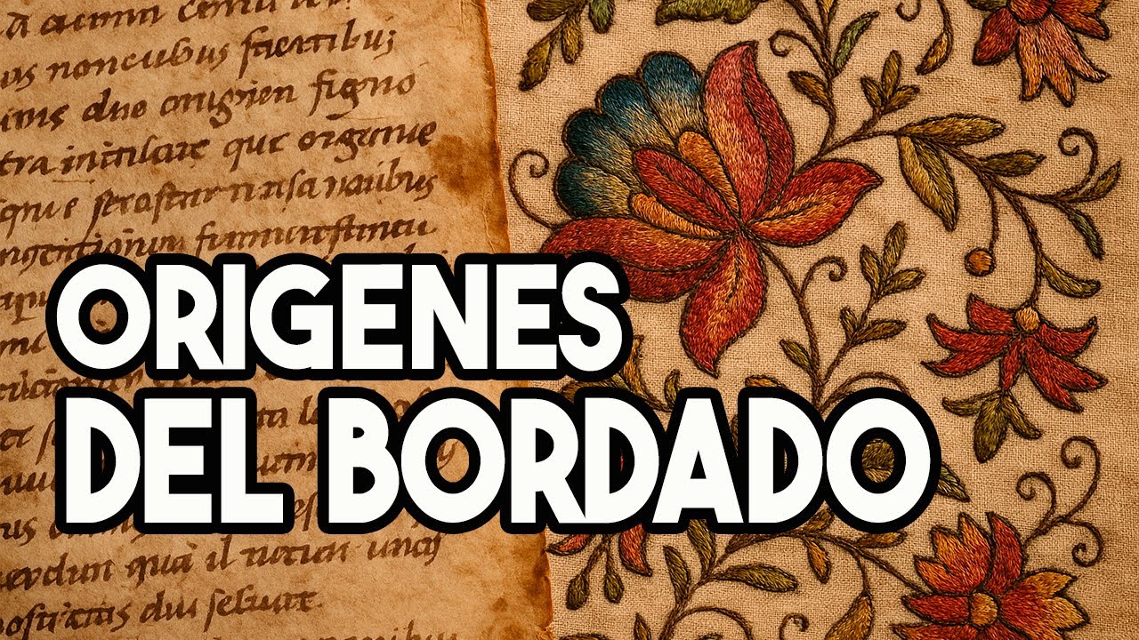 HISTORIA DEL BORDADO A MANO ✨ descubre su origen y curiosidades