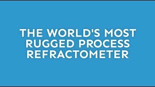 The World's Most Rugged Process Refractometer by Electron Machine