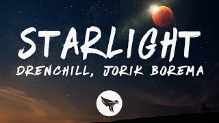 Drenchill - Starlight (Lyrics) feat. Jorik Borema Resimi