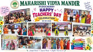 Happy Teachers’ Day Celebration 2026 | Maharishi Vidya Mandir, Puducherry | 05-09-2026 screenshot 4