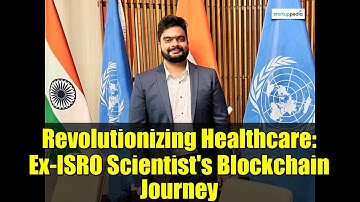 Revolutionizing Healthcare: Ex-ISRO Scientist