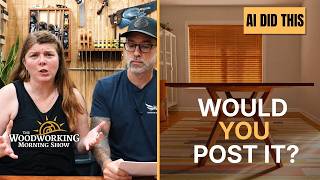 AI-Edited Portfolio Photos: Why Not? | Woodworking Morning Show screenshot 2