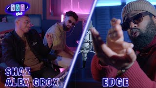 Edge x 808CLUB - Morphée by Shaz & Alex Grox