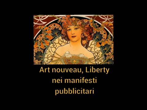 Art Nouveau E Liberty Nei Manifesti Pubblicitari Youtube