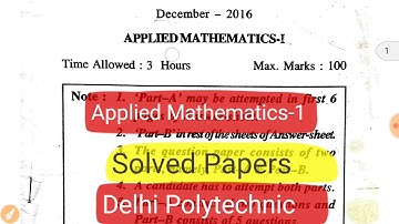 Applied Mathematics-1- Solved Paper || Dec 2016 Part-1 (Q.1- i to xiv) || Delhi Polytechnic