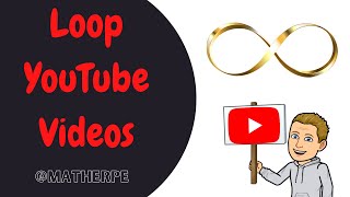 How To Loop YouTube Videos