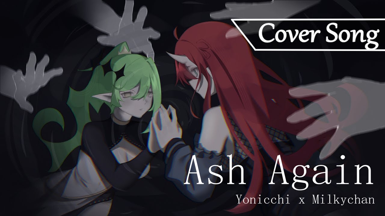 Ash Again | Ger. Version【Yonicchi x Milkychan Cover】