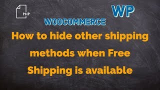 How to hide other shipping methods when Free Shipping is available | Barun Kumar