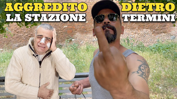 Aggredito dietro alla stazione Termini mentre filmavo i miglioramenti ottenuti con i nostri video