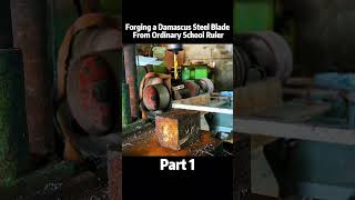 Forging a Damascus Steel Blade From a School Ruler | Part 1 🔥 Turning Scrap Into a Knife #knifemak