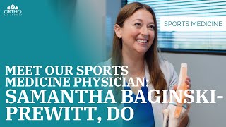 Meet Our Primary Care Sports Medicine Physician Samantha Baginski-Prewitt, D.o.