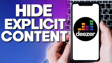 How To Hide Explicit Content on Deezer APP