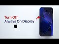 iPhone 17 Pro Always-On Screen Draining Battery? Turn It OFF!