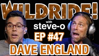 Dave England - Steve-O's Wild Ride! Ep #47