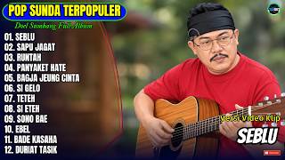 Doel Sumbang Full Album || SEBLU - SAPU JAGAT - RUNTAH - Lagu Sunda Terbaru 2026 Paling Hits