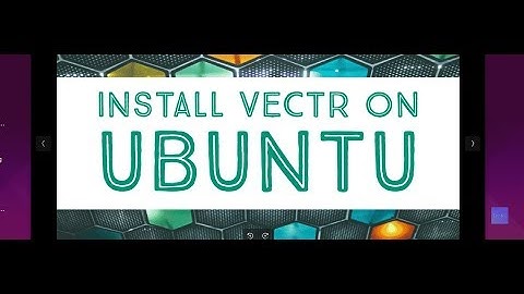 How to install Vectr on Ubuntu 18.04 & 19.04 Video Tutor in HD