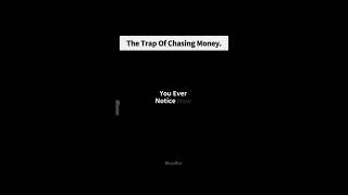 .The Psychology of Chasing Money. #money #fyp #foryou #mindset #mindsetshift