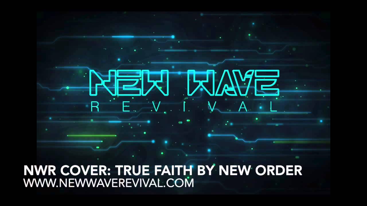 True faith new. New Wave музыка. True Faith песня New order. New Wave компания. New order true Faith перевод.