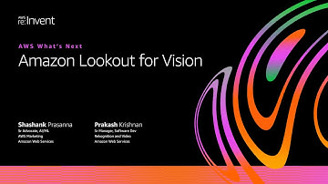 AWS on Air 2020: AWS What’s Next ft. Amazon Lookout for Vision