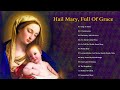 Songs to Mary, Holy Mother of God -Top 12 Marian Hymns and Catholic Songs - Classic Marian Hymns