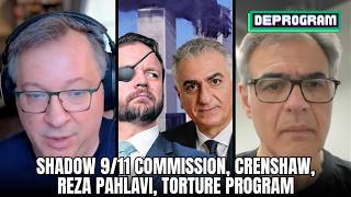 John Kiriakou on Shadow 9/11 Commission, Dan Crenshaw, Pahlavi, Torture Program