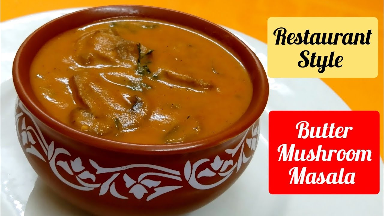 Butter Mushroom Recipe, Butter Mushroom Masala, Mushroom Recipes