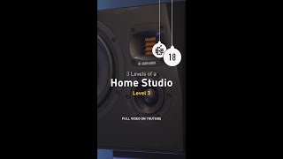 3 Levels of Home Studio – Part 3