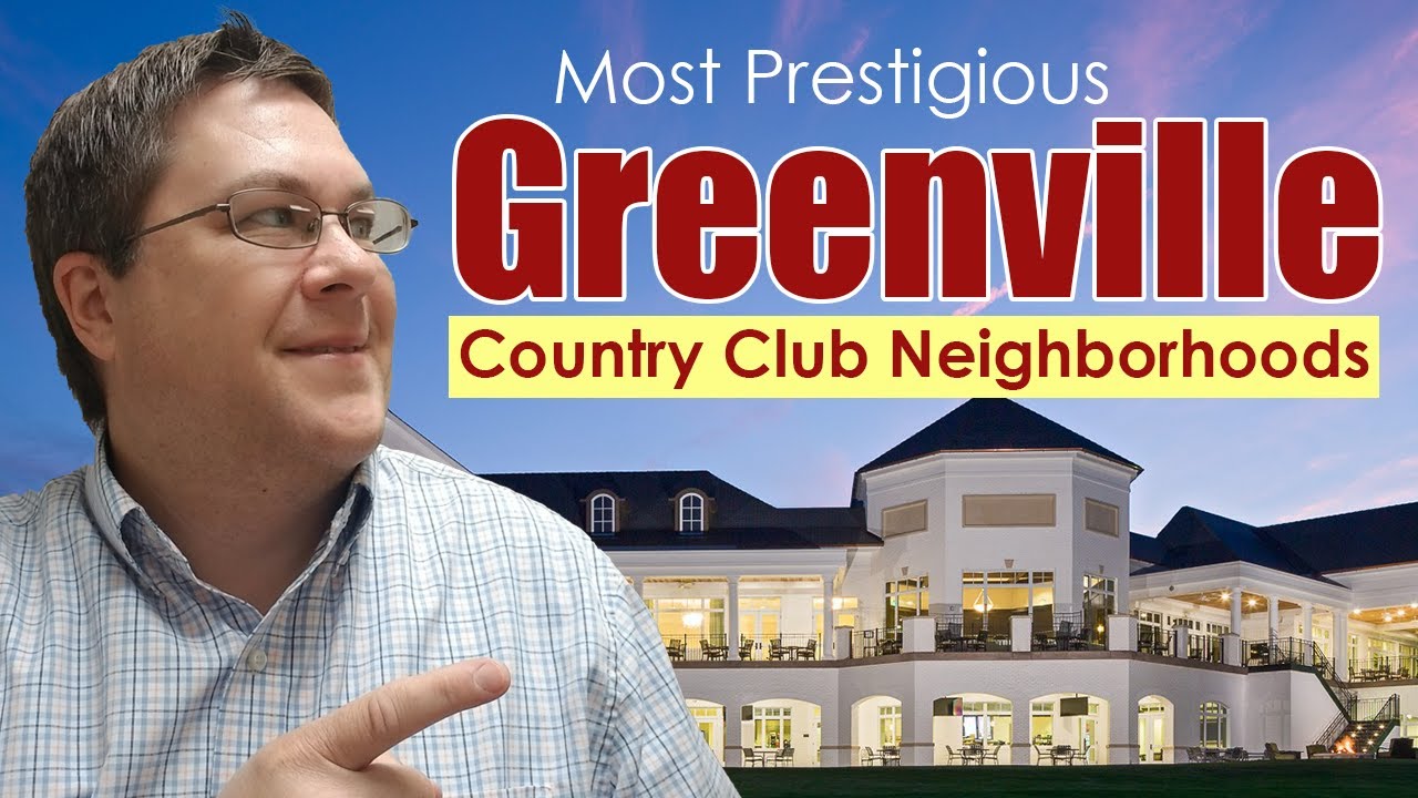 Buying a home in Greenville Country Club The Greenville Country Club Neighborhood and its