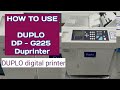 DUPLO I DP-G225 Digital duprinter I HOW TO USE??