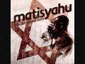 Matisyahu - Aish Tamid