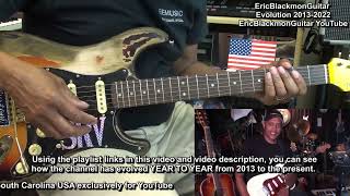 EricBlackmonGuitar 3500 Videos From 2013 - 2023 - LINKS TO ALL In Video Description Below
