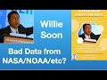 Willie soon bad data are nasa noaa and epa violating the data quality act  tom nelson pod 169