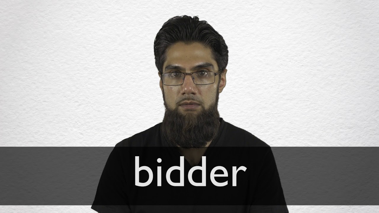 How To Pronounce Bidder In British English